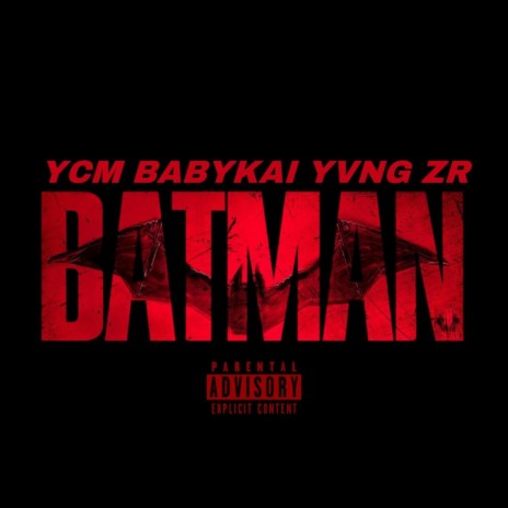 BATMAN ft. yvng zr