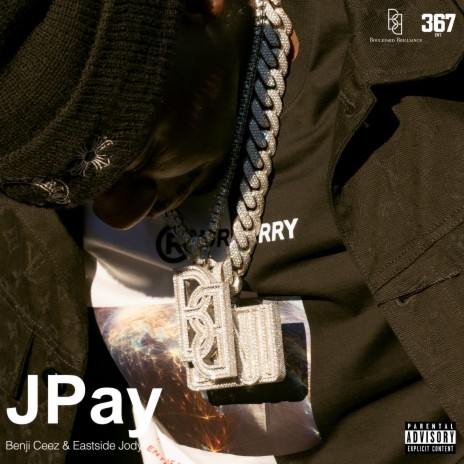 JPay ft. EASTSIDE JODY | Boomplay Music