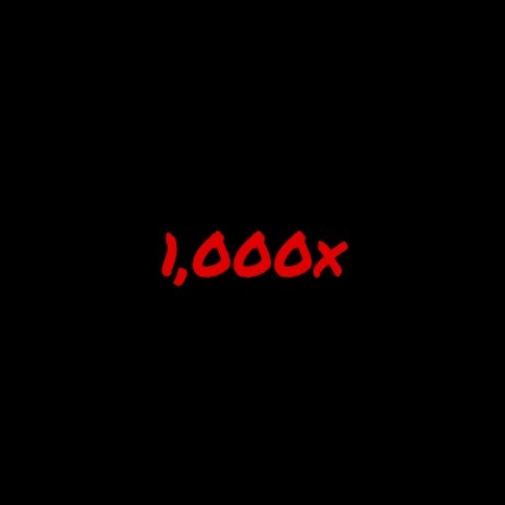 1000x | Boomplay Music