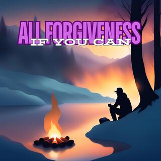 All Forgiveness lyrics | Boomplay Music