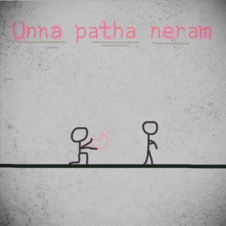 Unna patha neram