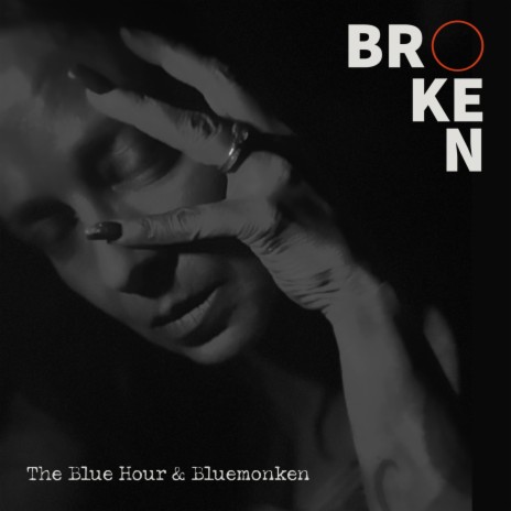 Broken ft. Bluemonken | Boomplay Music