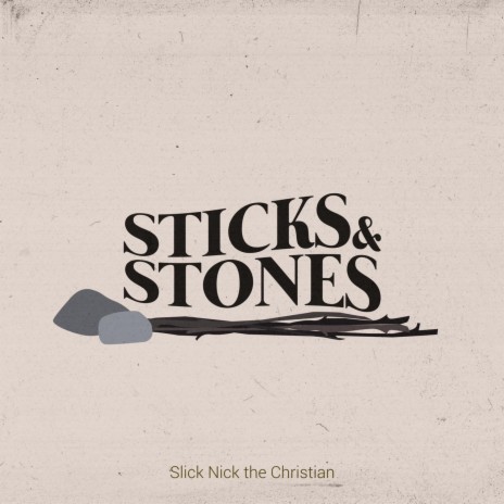 Sticks & Stones | Boomplay Music