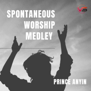 Spontaneous Worship Medley