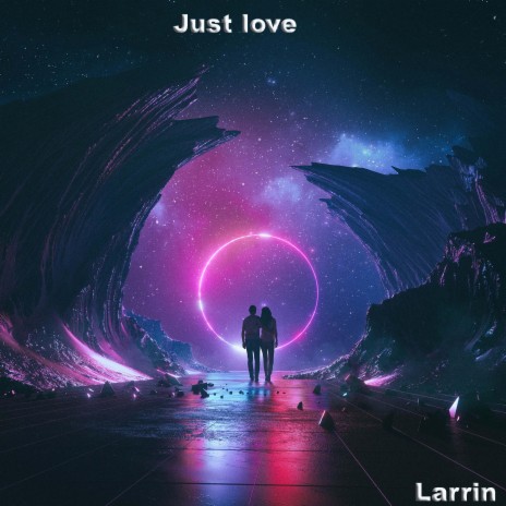 Just Love | Boomplay Music