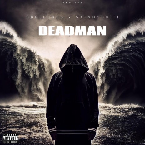 Deadman ft. SkinnyboiiT