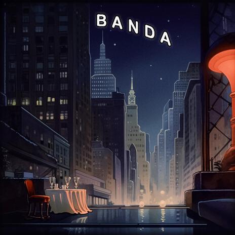 BANDA | Boomplay Music