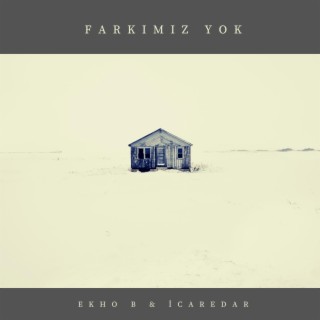 Farkımız Yok (feat. İcaredar)