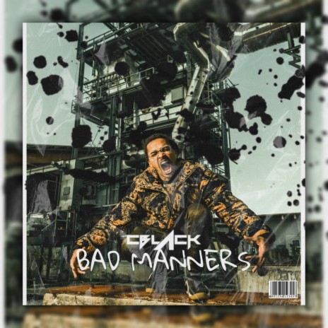 Bad Manners | Boomplay Music