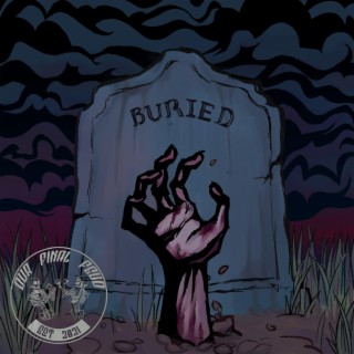 Buried lyrics | Boomplay Music