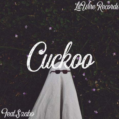 Cuckoo ft. $zabo | Boomplay Music