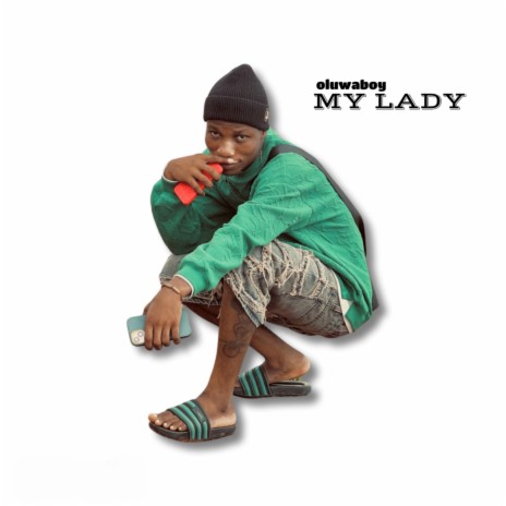 MY LADY | Boomplay Music