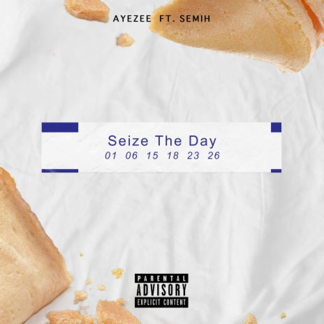 Seize the Day (feat. Semih) | Boomplay Music