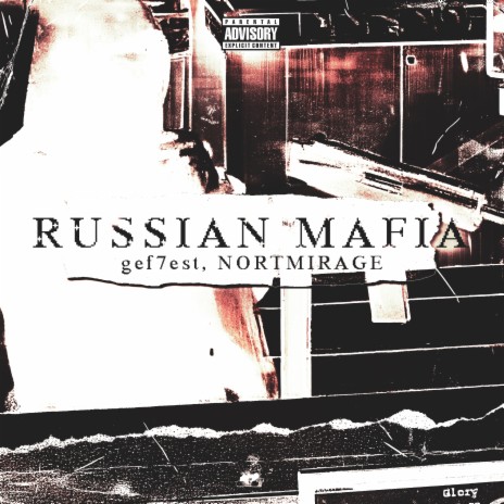 Russian Mafia ft. NORTMIRAGE