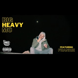 Big Heavy MC