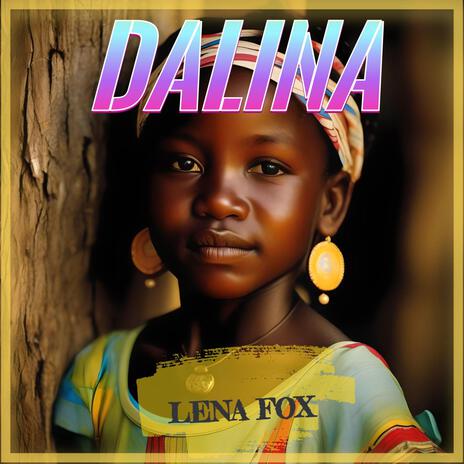 Dalina | Boomplay Music