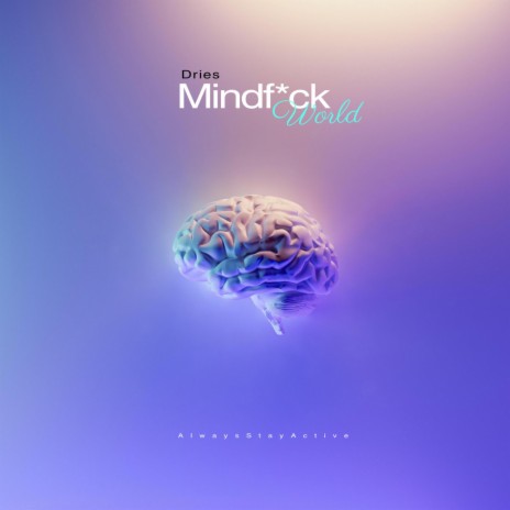 Mindfuck | Boomplay Music