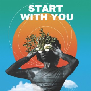 Start With You