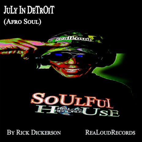 JuLy In DeTrOiT (Afro Soul) | Boomplay Music