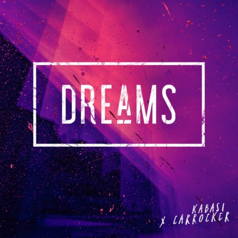 dreams | Boomplay Music