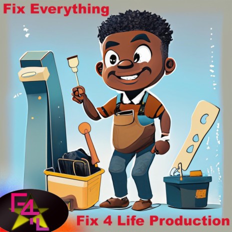 Fix Everything | Boomplay Music