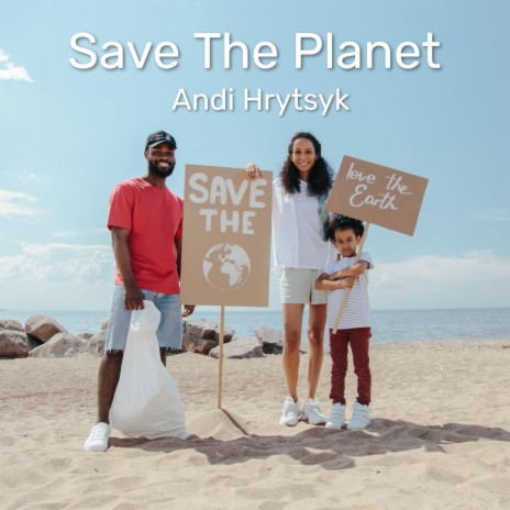 Save The Planet | Boomplay Music