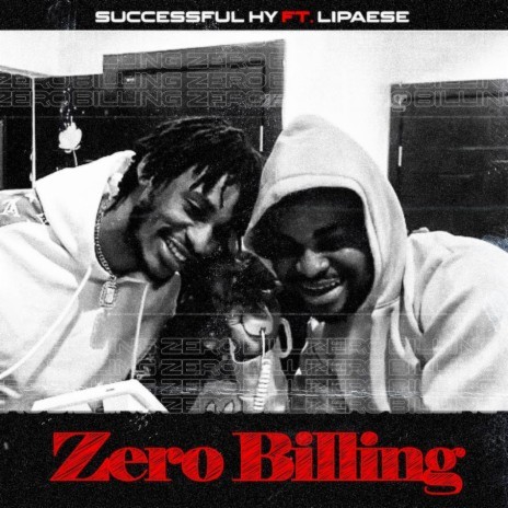 Zero Billing ft. Lipaese | Boomplay Music