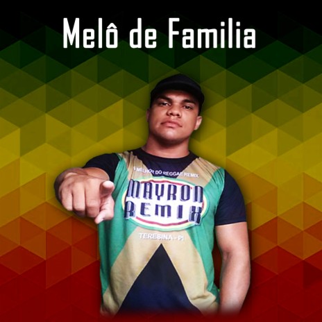 MELO DE FAMILIA | Boomplay Music