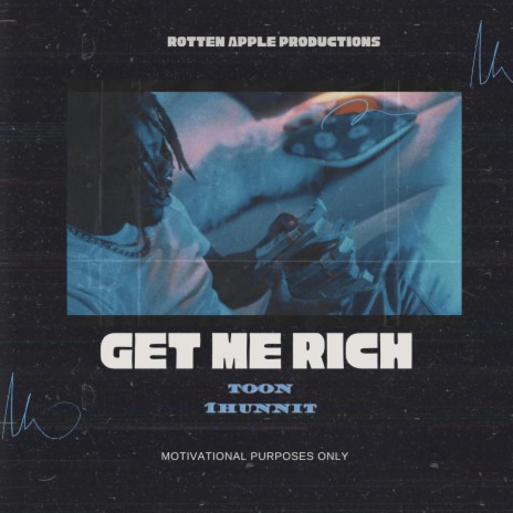 Get Me Rich | Boomplay Music