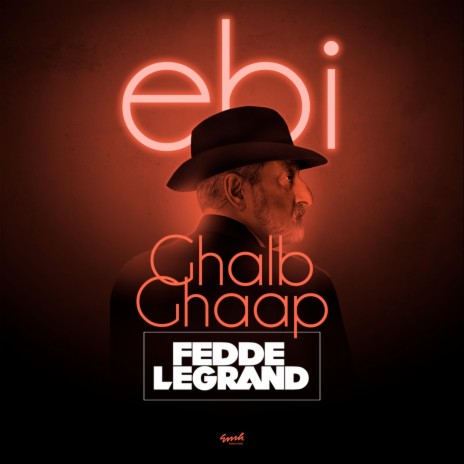Ghalb Ghaap (Fedde Le Grand Club Mix) | Boomplay Music