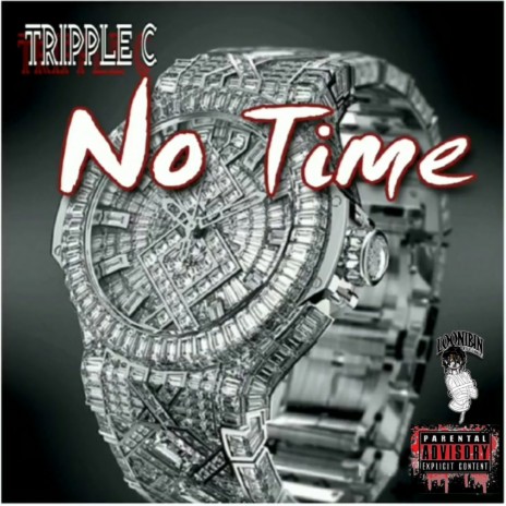 No Time | Boomplay Music