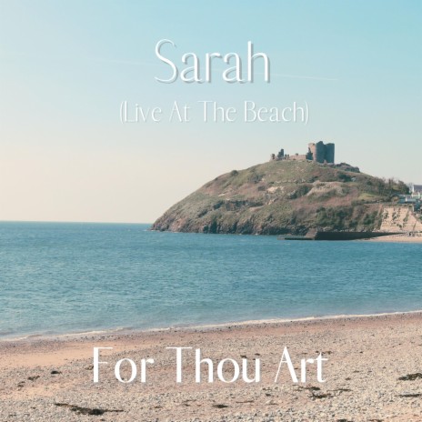 Sarah (Live At The Beach)