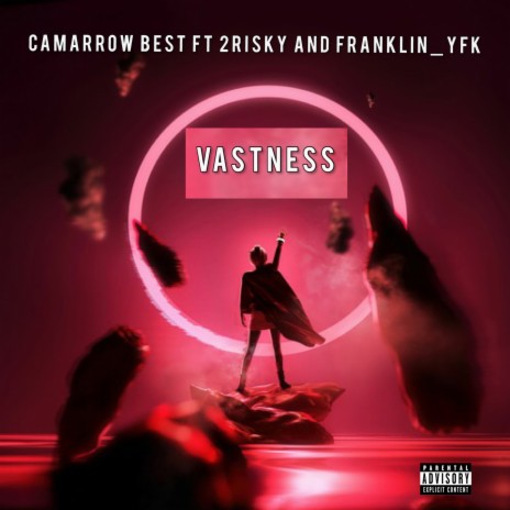 Vastness ft. 2Risky & Franklin_yfk | Boomplay Music