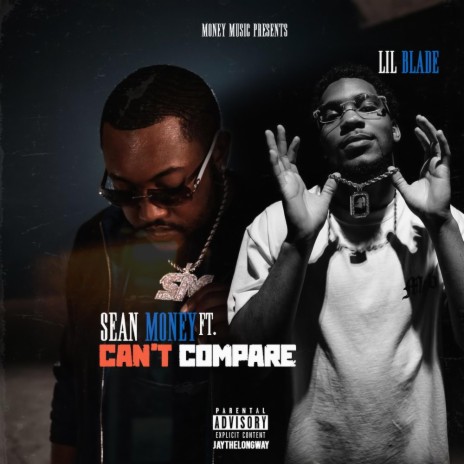 Cant Compare (feat. Lil Blade)