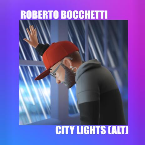 City Lights (Alt) | Boomplay Music