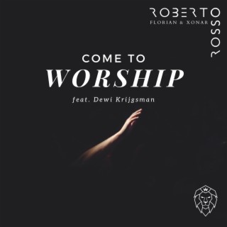 Come to Worship