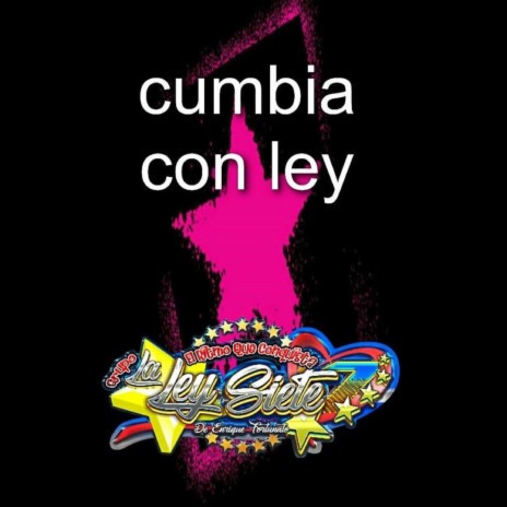 Cumbia Con Ley | Boomplay Music