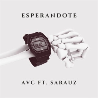 Esperándote ft. SARAUZ lyrics | Boomplay Music