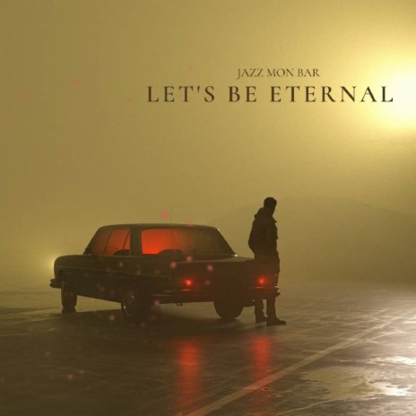 let's Be Eternal | Boomplay Music