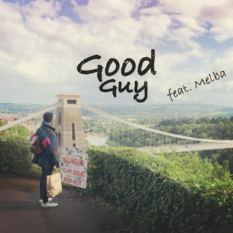 Good Guy (feat. Melba) (Single Version) | Boomplay Music