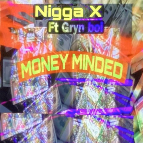 Money Minded ft. Gryn boi