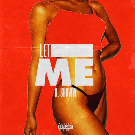 Let Me | Boomplay Music