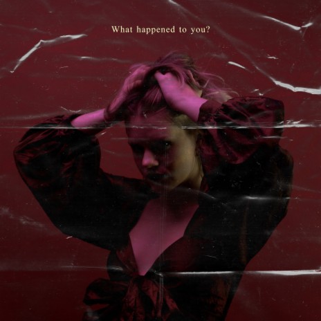 What Happened to You? | Boomplay Music