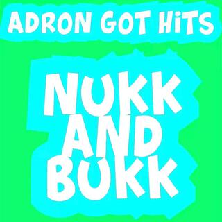 Nukk and Bukk