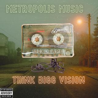 METROPOLIS MUSIC MIXTAPE