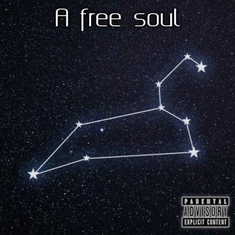 A Free Soul | Boomplay Music