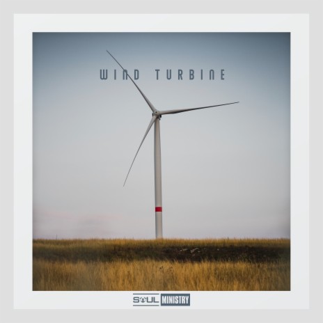 Wind Turbine | Boomplay Music