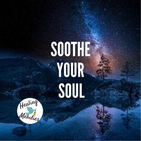 Embracing Serenity (Soothe Your Soul) | Boomplay Music