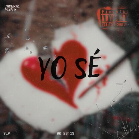 Yo sé | Boomplay Music