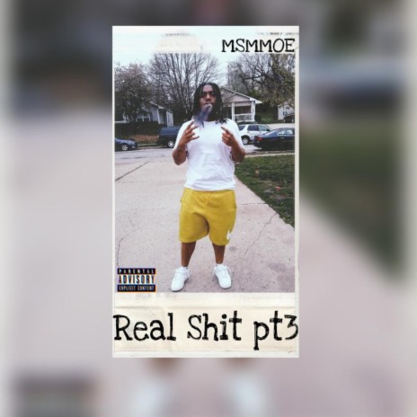 Real Shit pt3 | Boomplay Music